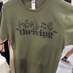 Thriving Tshirt